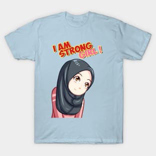 I Am Strong Girl ! T-Shirt